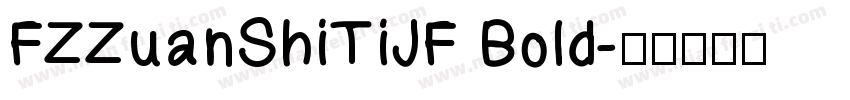 FZZuanShiTiJF Bold字体转换